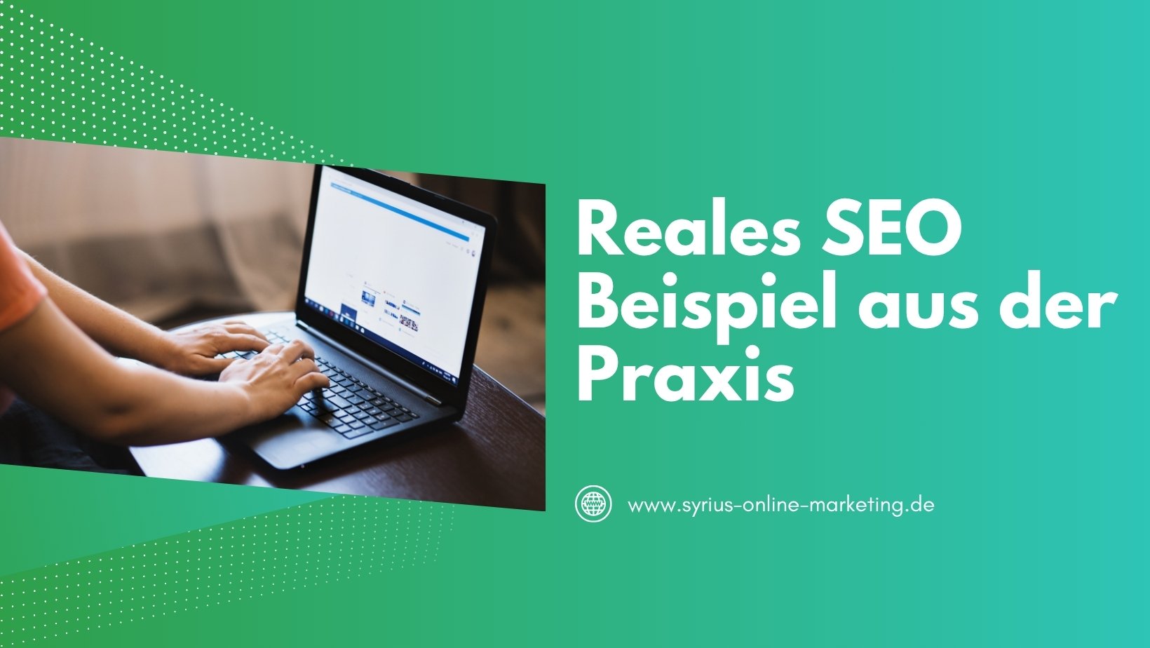 SYRIUS Online Marketing Blog: Reales SEO Beispiel aus der Praxis