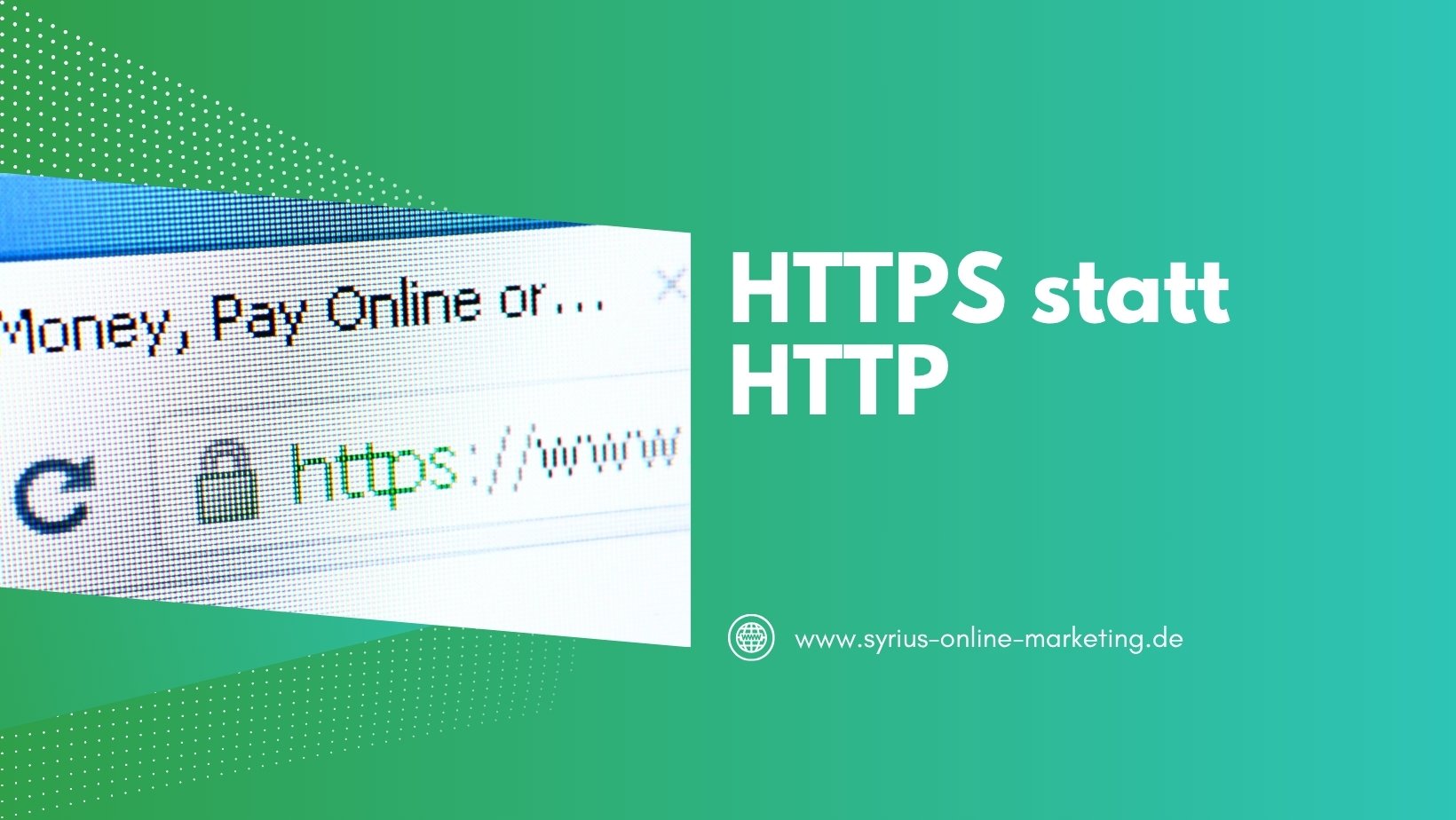 SYRIUS Online Marketing Blog: HTTPS statt HTTP