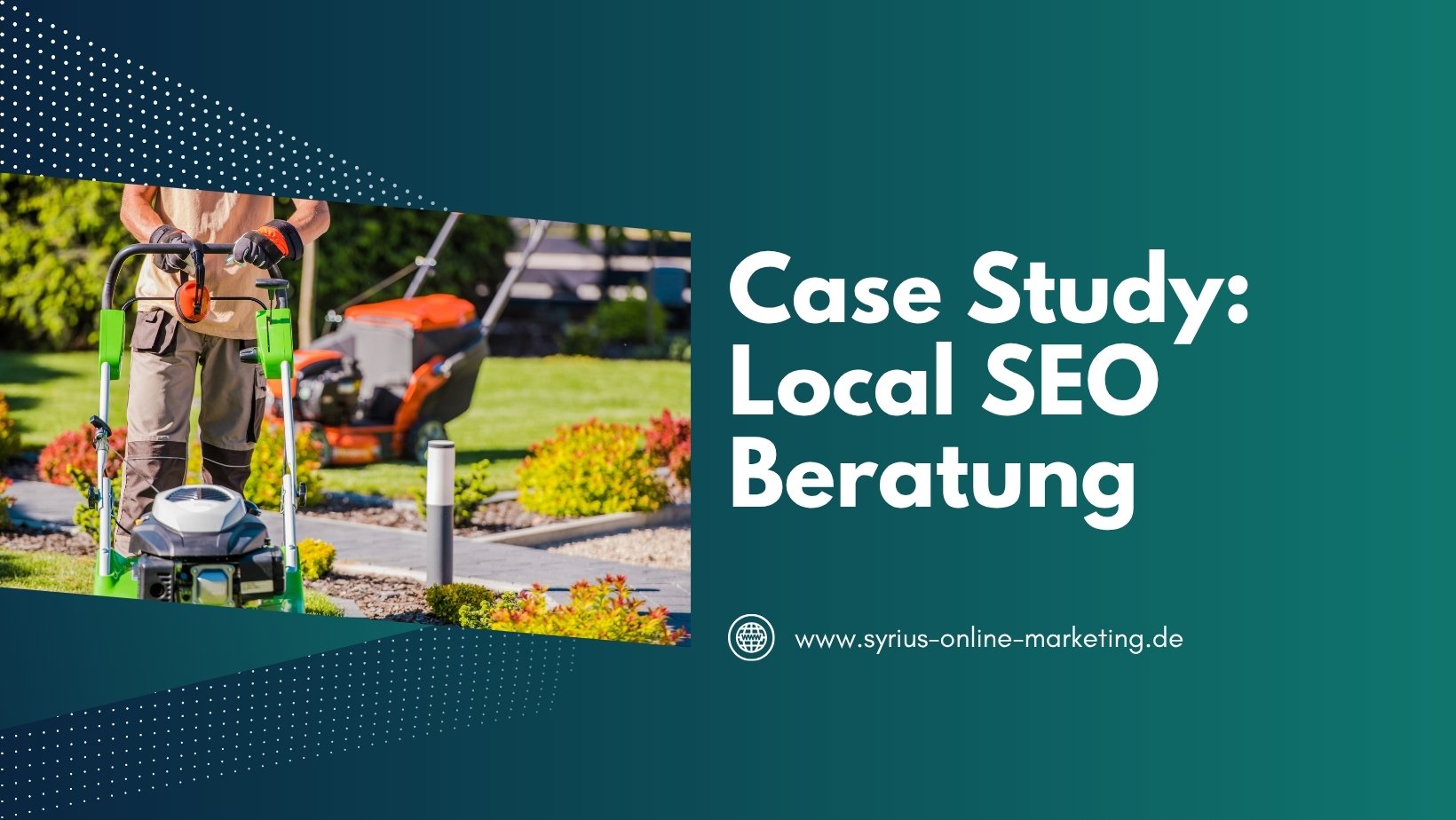 SYRIUS Online Marketing Case Study: Local SEO Beratung für Hausmeisterservice