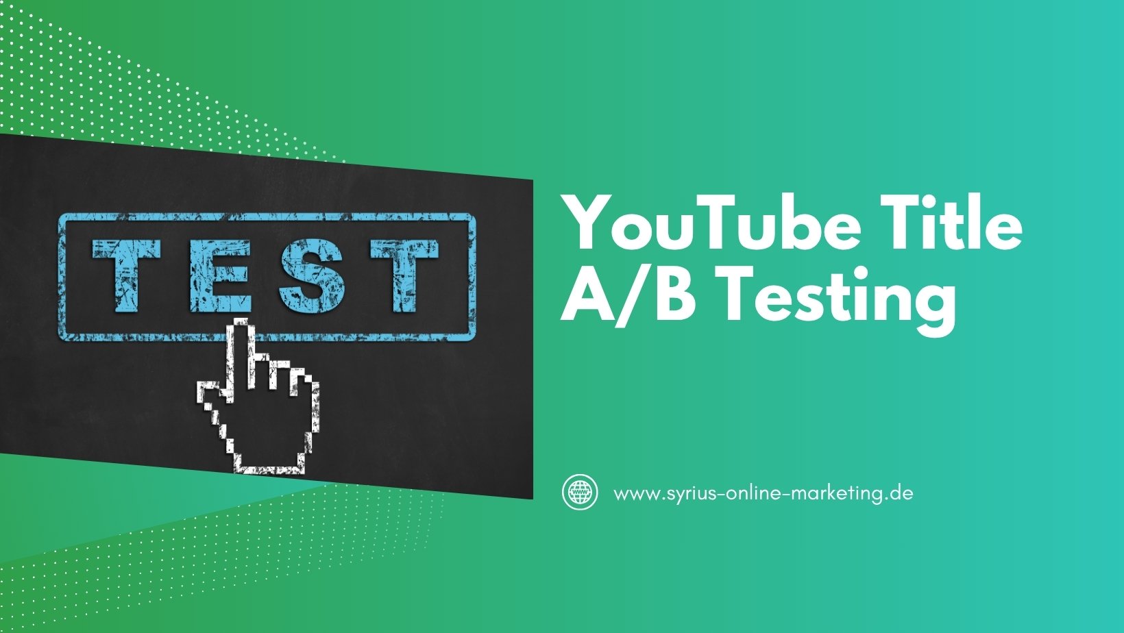 SYRIUS Online Marketing Blog: YouTube Title A/B Testing