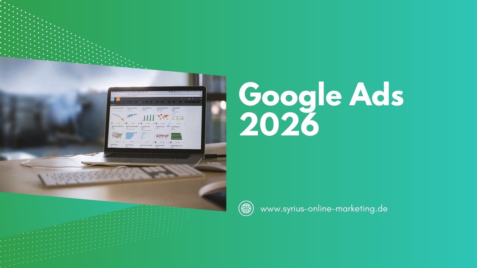 SYRIUS Online Marketing Blog: Google Ads 2026