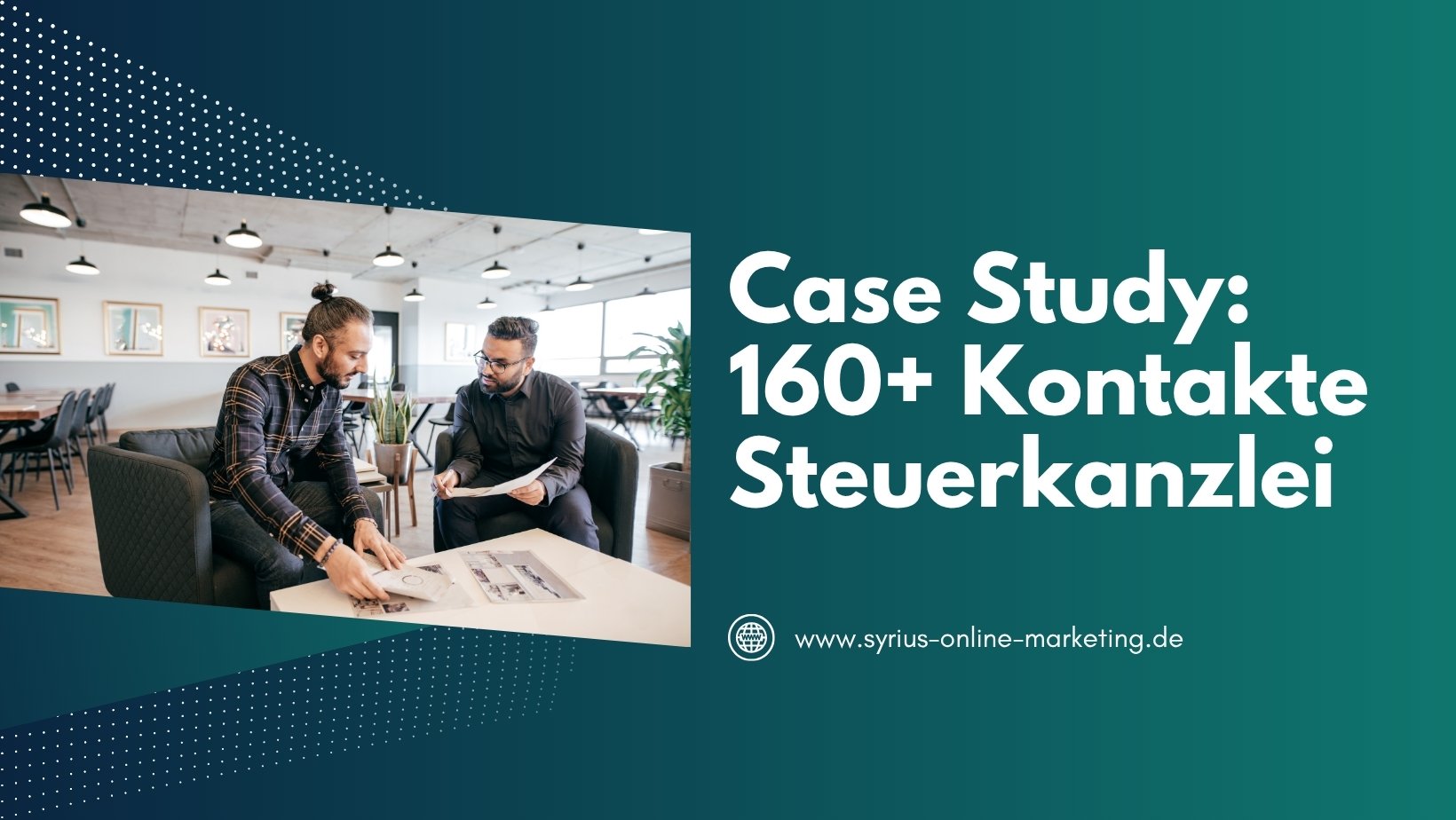 SYRIUS Online Marketing Case Study: Marketing Automation für Steuerkanzlei